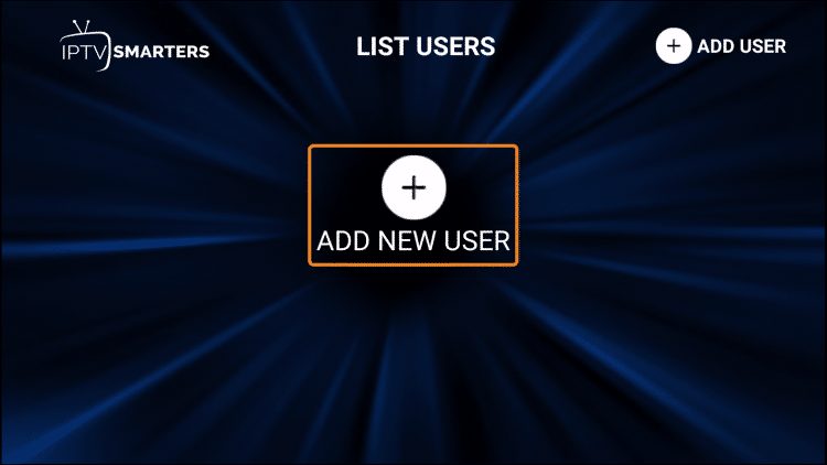 click add new user to iptv smarters